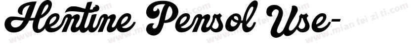 Hentine Pensol Use字体转换